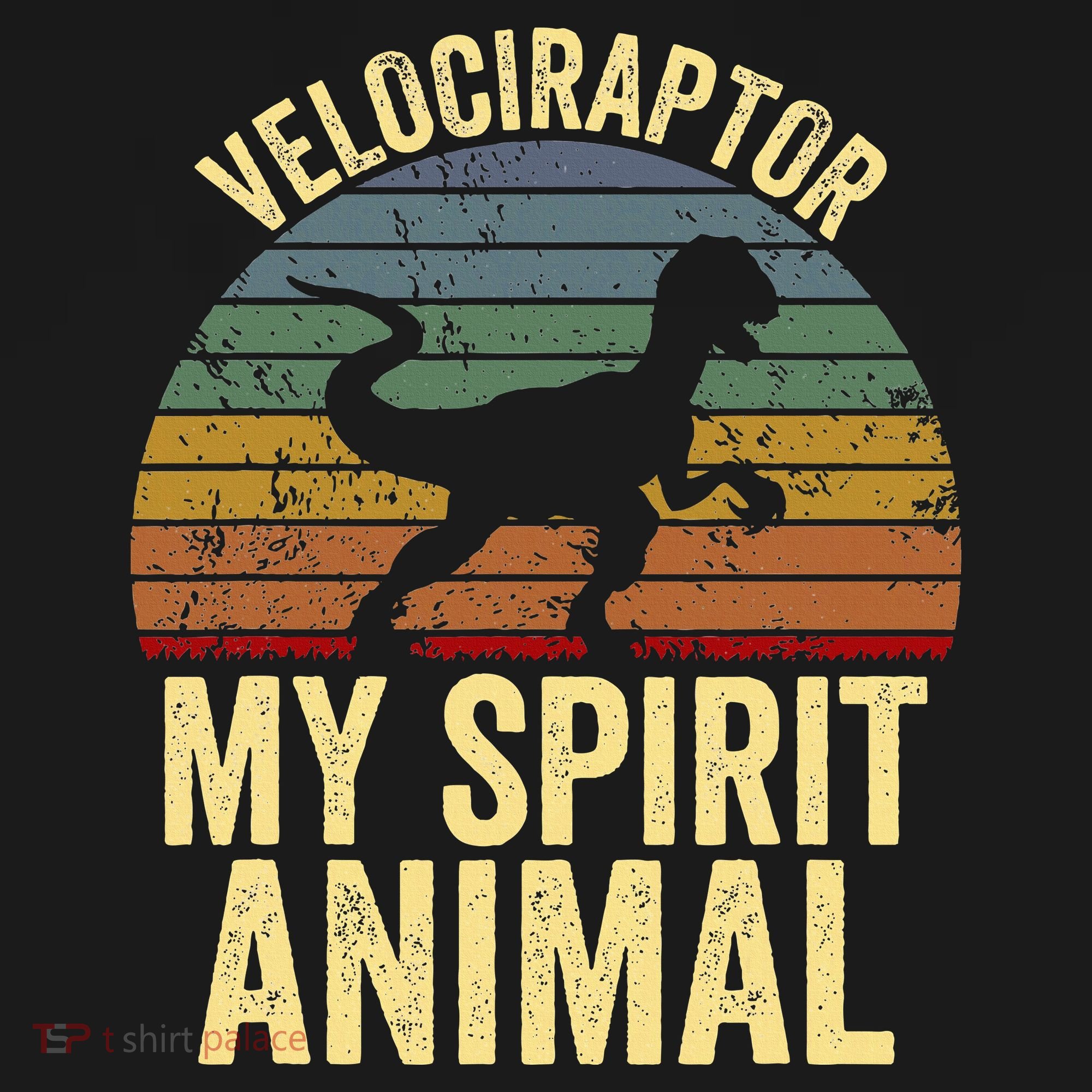 Velociraptor Is My Spirit Animal Dinosaur Lovers T-Shirt