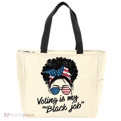 Voting Is My Black Job Tote Bag