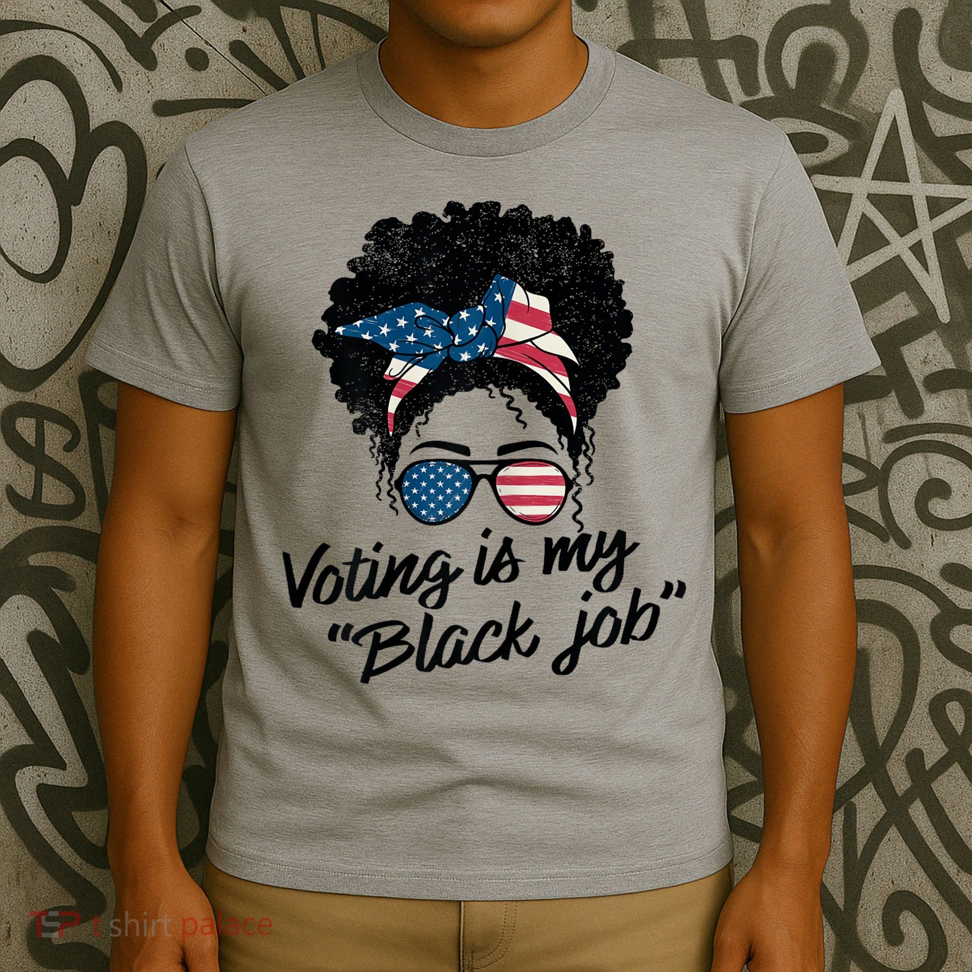 Voting Is My Black Job T-Shirt