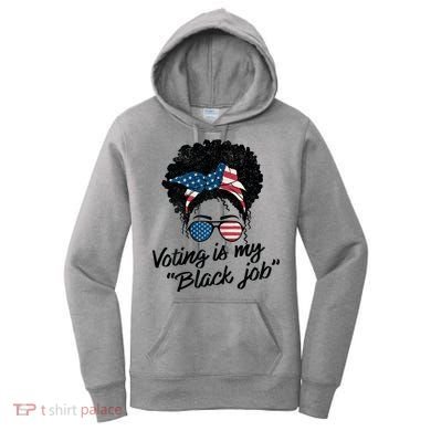 Voting Is My Black Job Women's Hoodie