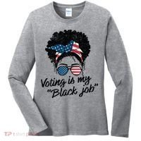 Voting Is My Black Job Women's Long Sleeve Shirt thumb 0