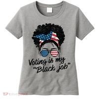 Voting Is My Black Job Women's T-Shirt thumb 0