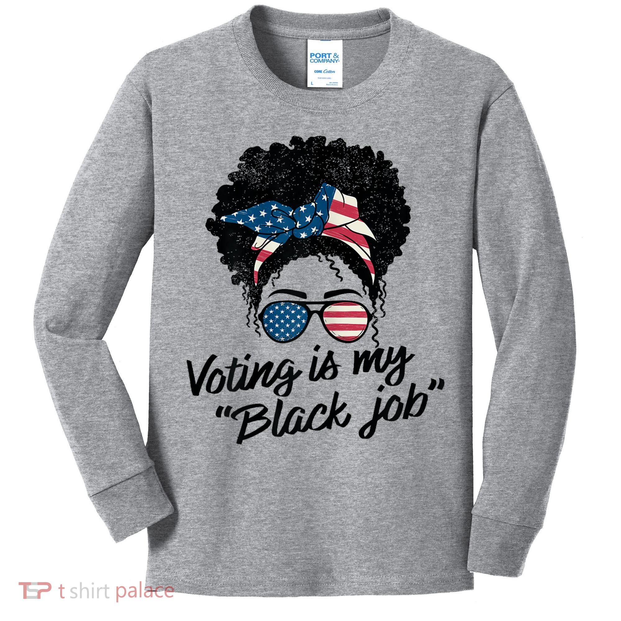 Voting Is My Black Job Kids Long Sleeve Shirt