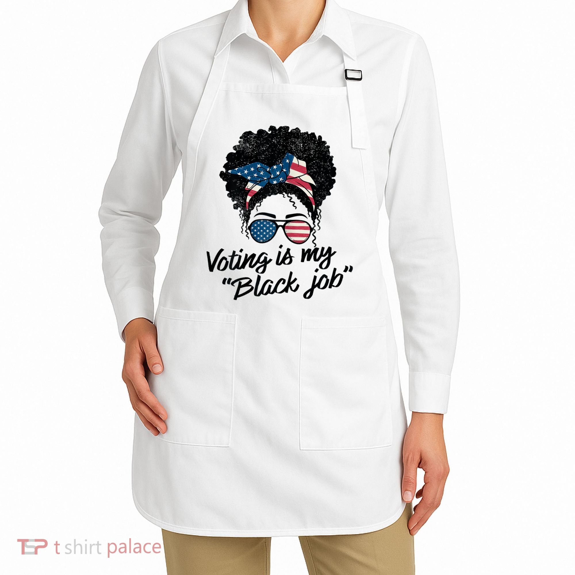Voting Is My Black Job Apron