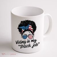 Voting Is My Black Job Coffee Mug thumb 1