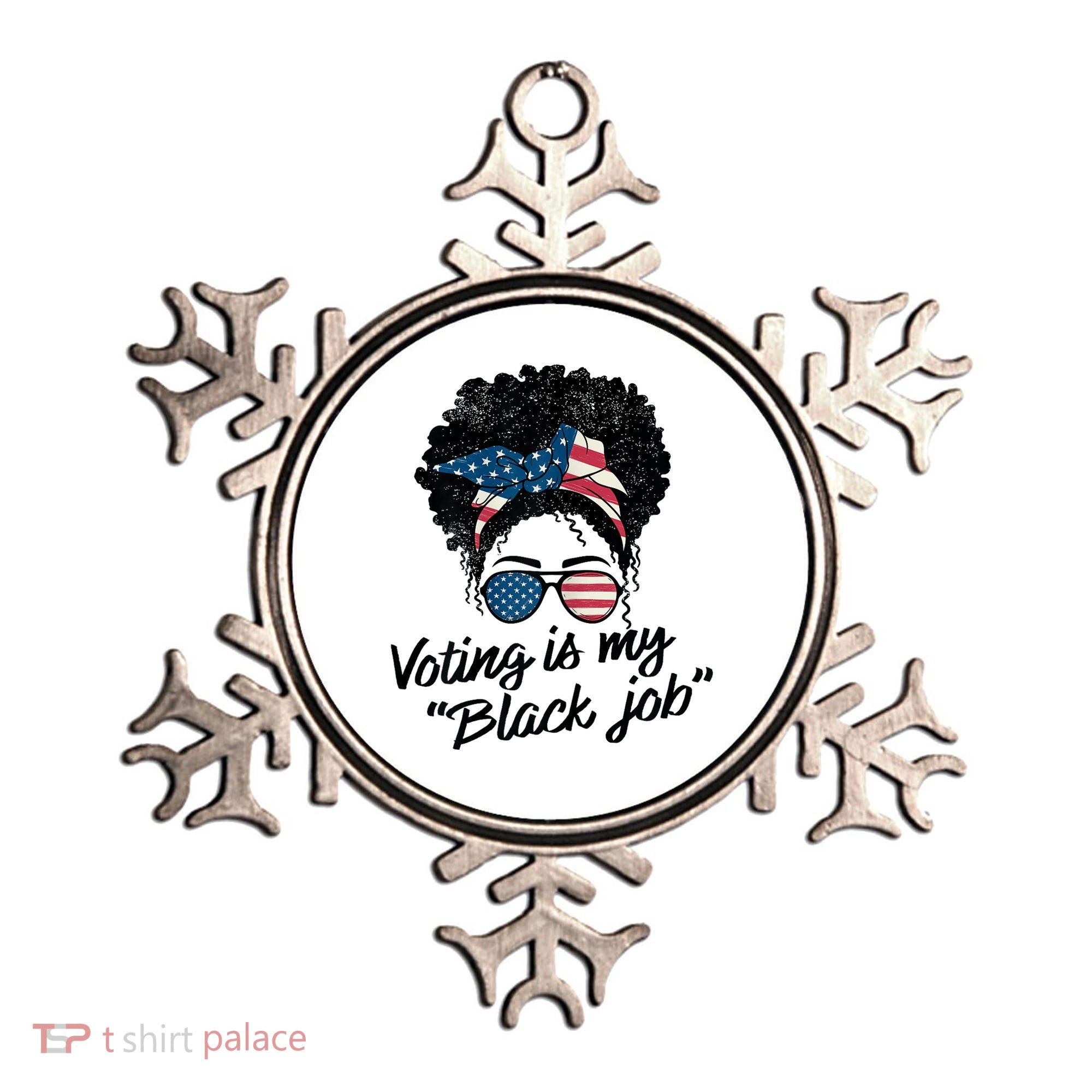 Voting Is My Black Job Ornament