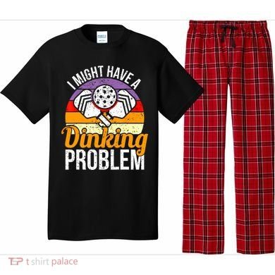 Vintage I Might Have A Drinking Problem Retro Pickleball Saying Gift Pajama Set