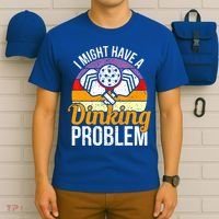 Vintage I Might Have A Drinking Problem Retro Pickleball Saying Gift T-Shirt thumb 6