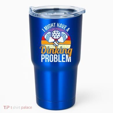Vintage I Might Have A Drinking Problem Retro Pickleball Saying Gift Tumbler