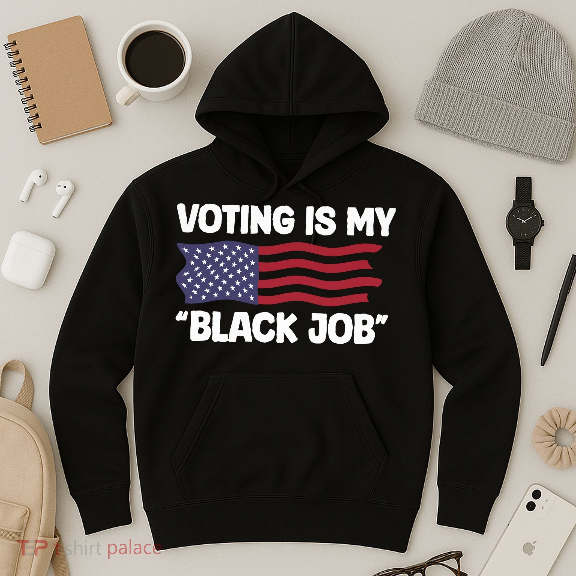 Voting Is My Black Job America Hoodie
