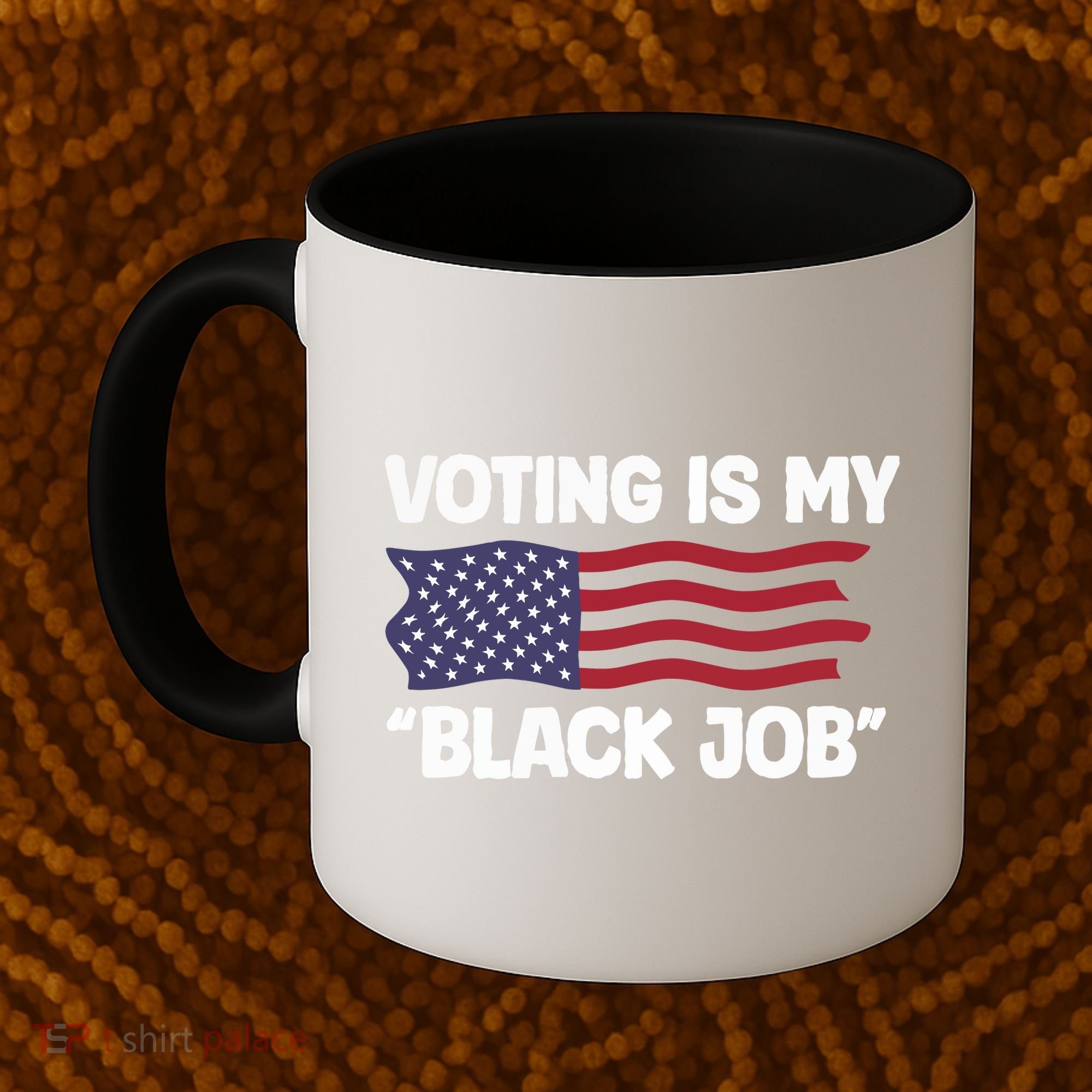 Voting Is My Black Job America Coffee Mug