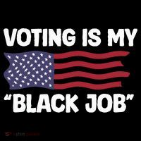 Voting Is My Black Job America Coaster thumb 2