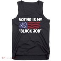 Voting Is My Black Job America Tank Top thumb 0