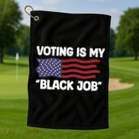 Voting Is My Black Job America Golf Towel thumb 1