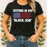Voting Is My Black Job America Women's T-Shirt thumb 2