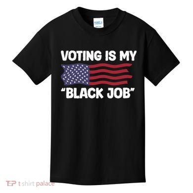 Voting Is My Black Job America Kids T-Shirt