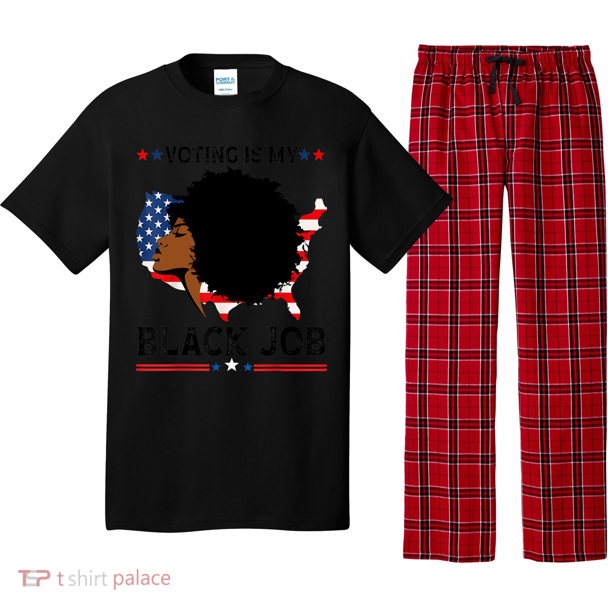 Voting Is My Black Job Black American Voting Pajama Set