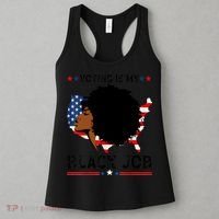 Voting Is My Black Job Black American Voting Women's Tank Top thumb 3