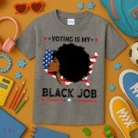 Voting Is My Black Job Black American Voting Kids T-Shirt thumb 3