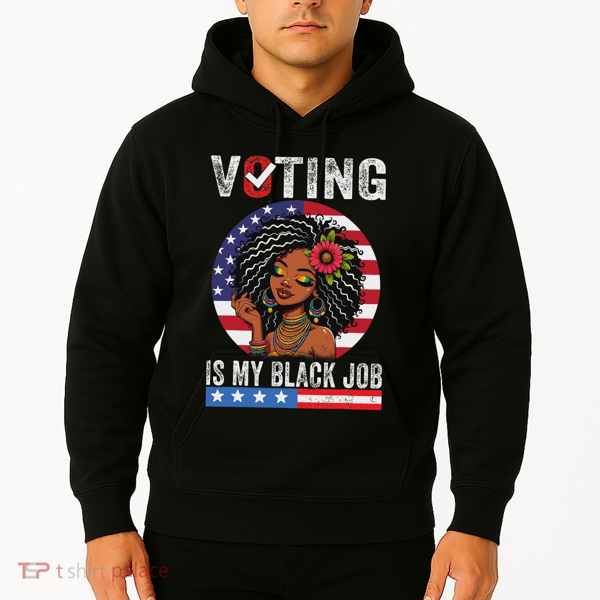 Voting Is My Black Job Hoodie