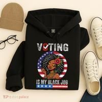 Voting Is My Black Job Hoodie thumb 4