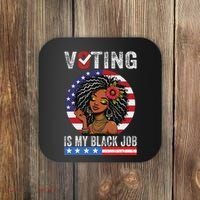 Voting Is My Black Job Coaster thumb 0