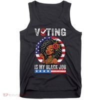 Voting Is My Black Job Tank Top thumb 0