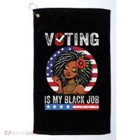 Voting Is My Black Job Golf Towel thumb 0