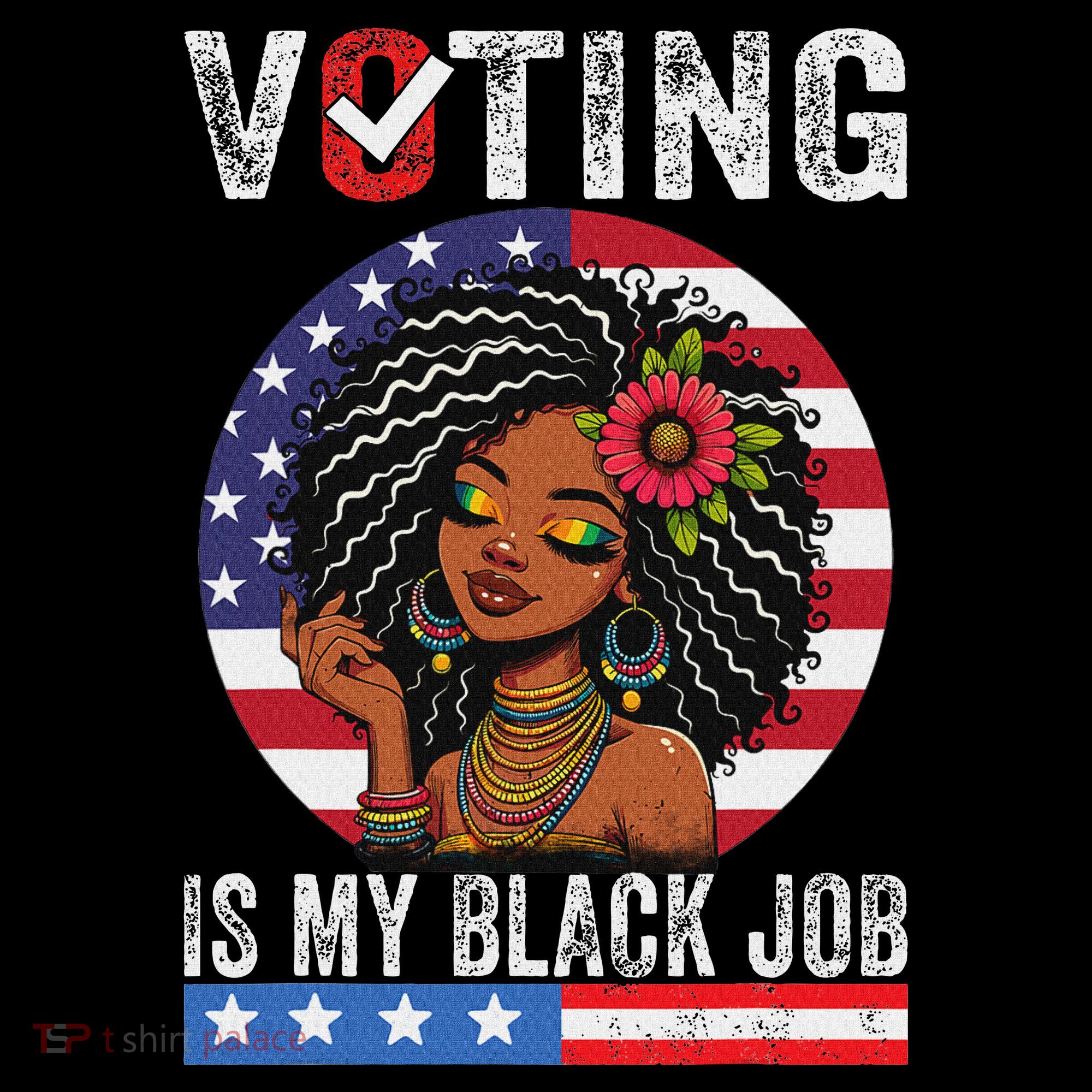 Voting Is My Black Job Women's T-Shirt