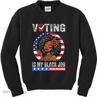 Voting Is My Black Job Kids Sweatshirt thumb 0
