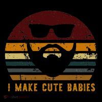Vintage I Make Cute Babies Funny Confident Dads T-Shirt thumb 7