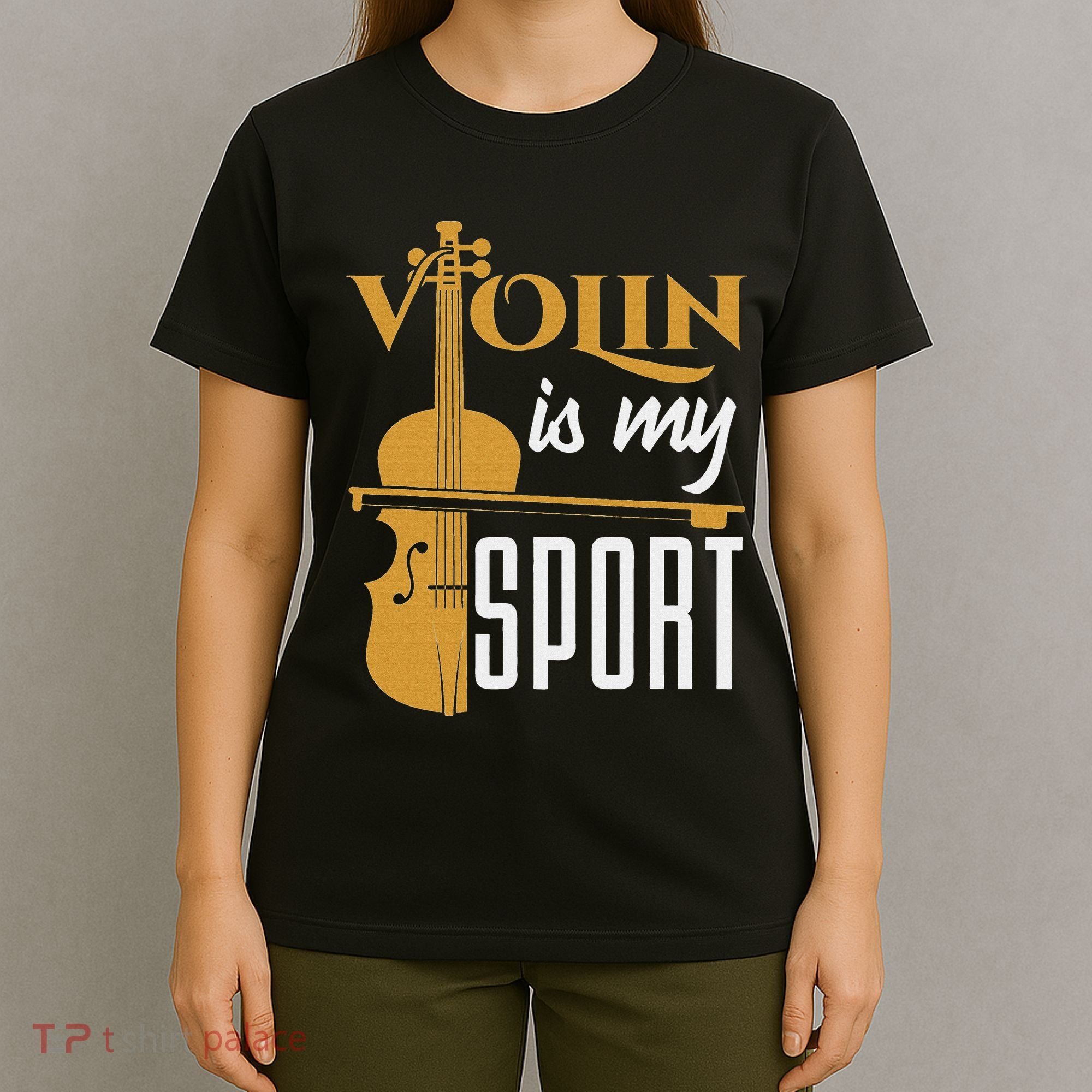 Violin Is My Sport Violinist Violin Player Instrument T-Shirt