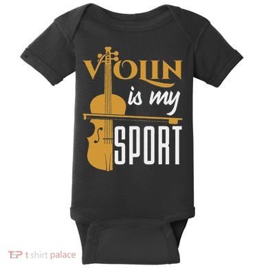 Violin Is My Sport Violinist Violin Player Instrument Baby Bodysuit