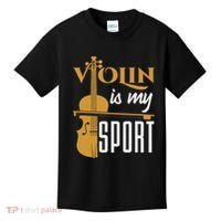 Violin Is My Sport Violinist Violin Player Instrument Kids T-Shirt thumb 0