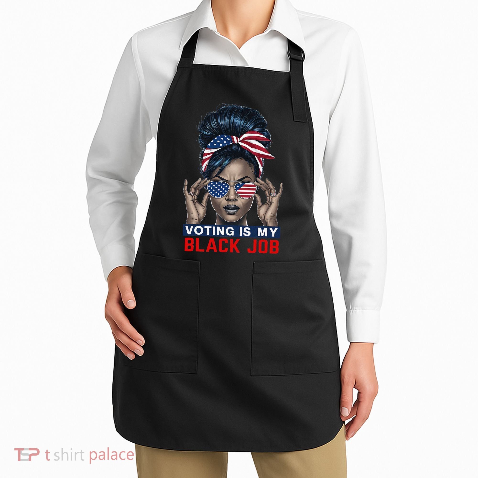 Voting Is My Black Job Funny Election African American Vote Gift Apron