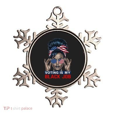 Voting Is My Black Job Funny Election African American Vote Gift Ornament