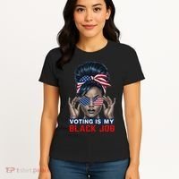 Voting Is My Black Job Funny Election African American Vote Gift Women's T-Shirt thumb 4