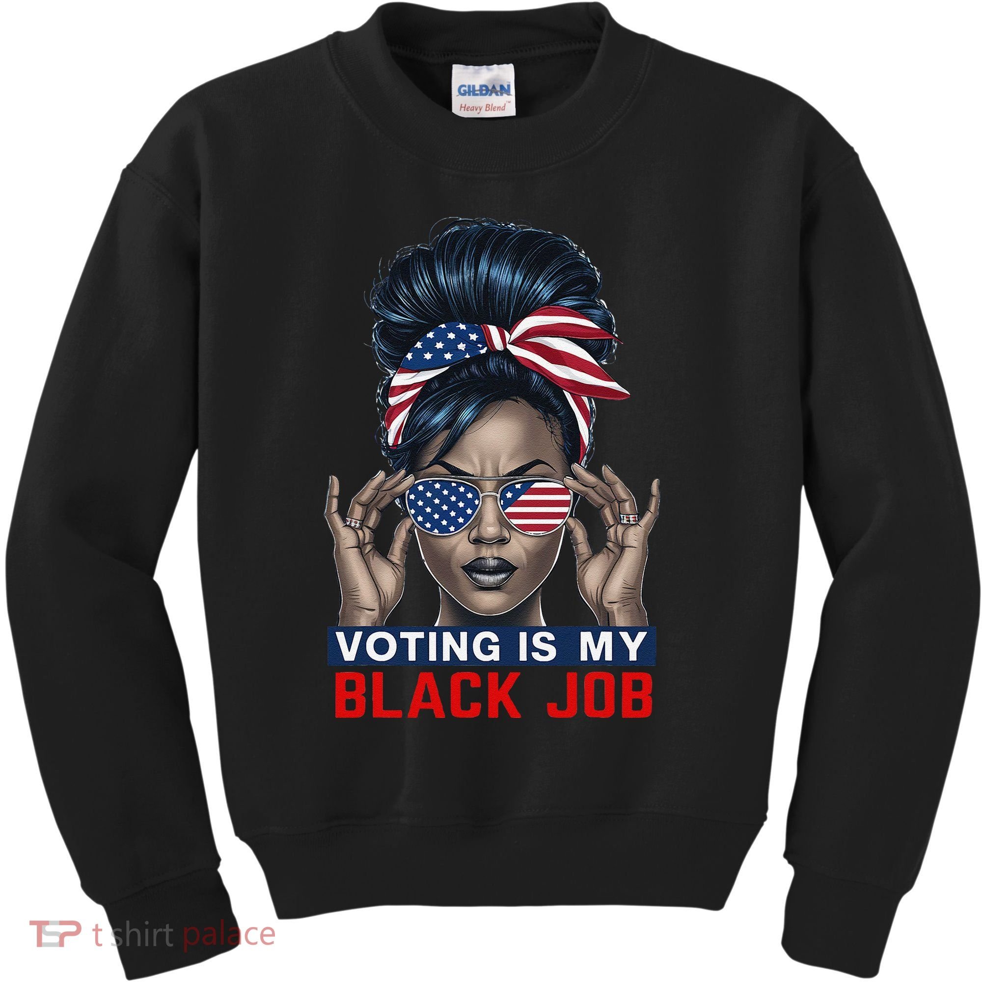 Voting Is My Black Job Funny Election African American Vote Gift Kids Sweatshirt