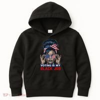 Voting Is My Black Job Funny Election African American Vote Gift Kids Hoodie thumb 0