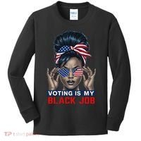 Voting Is My Black Job Funny Election African American Vote Gift Kids Long Sleeve Shirt thumb 0