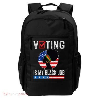 Voting Is My Black Job Flag Funny Backpack