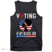 Voting Is My Black Job Flag Funny Tank Top thumb 0