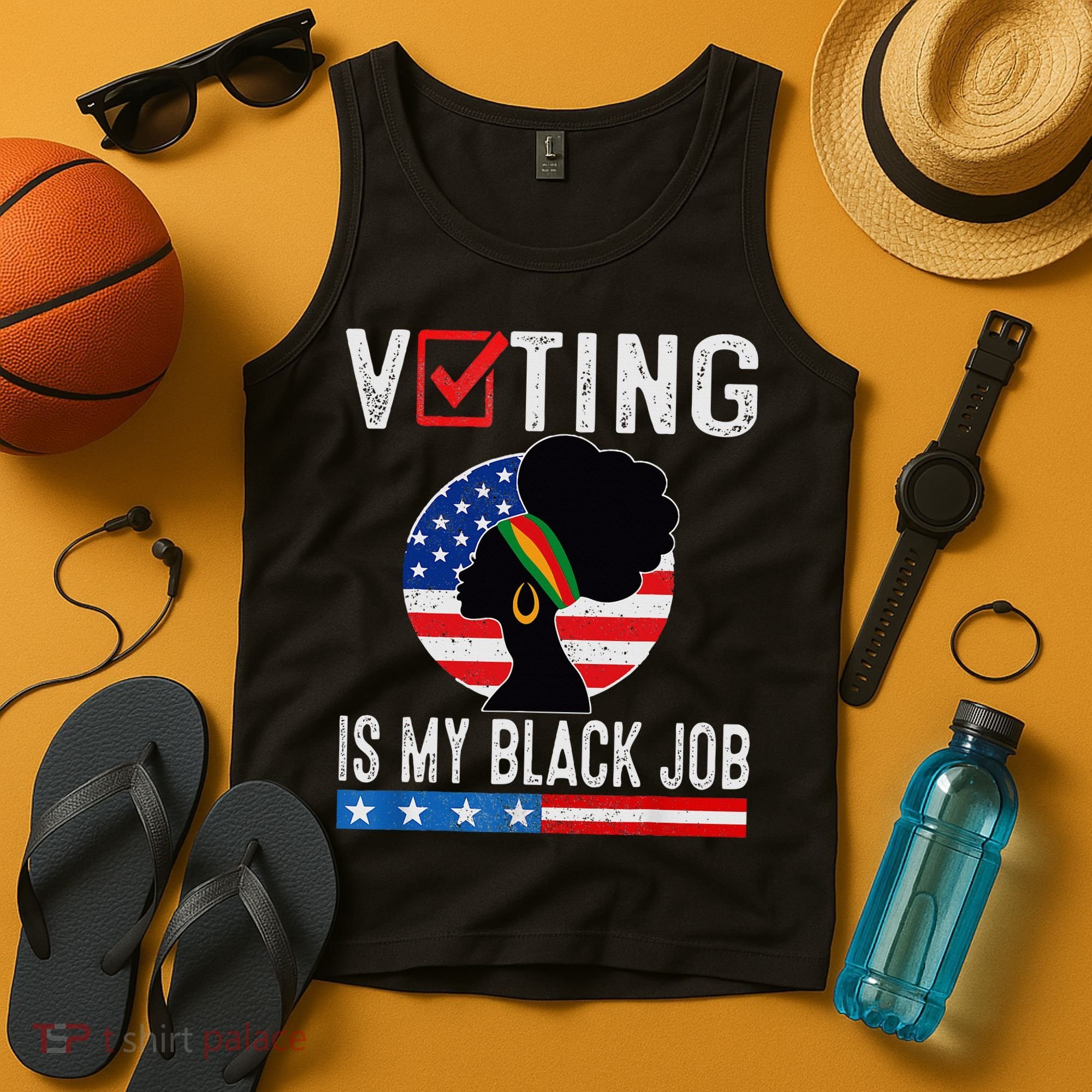 Voting Is My Black Job Flag Funny Tank Top
