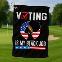 Voting Is My Black Job Flag Funny Golf Towel thumb 1
