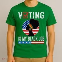 Voting Is My Black Job Flag Funny T-Shirt thumb 3