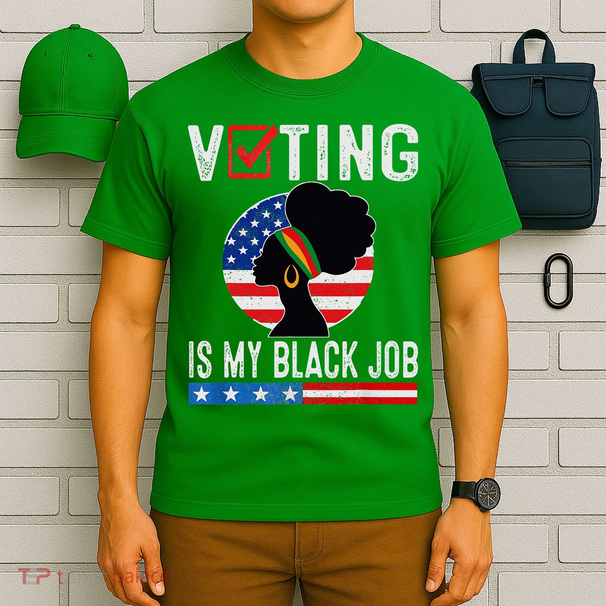 Voting Is My Black Job Flag Funny T-Shirt