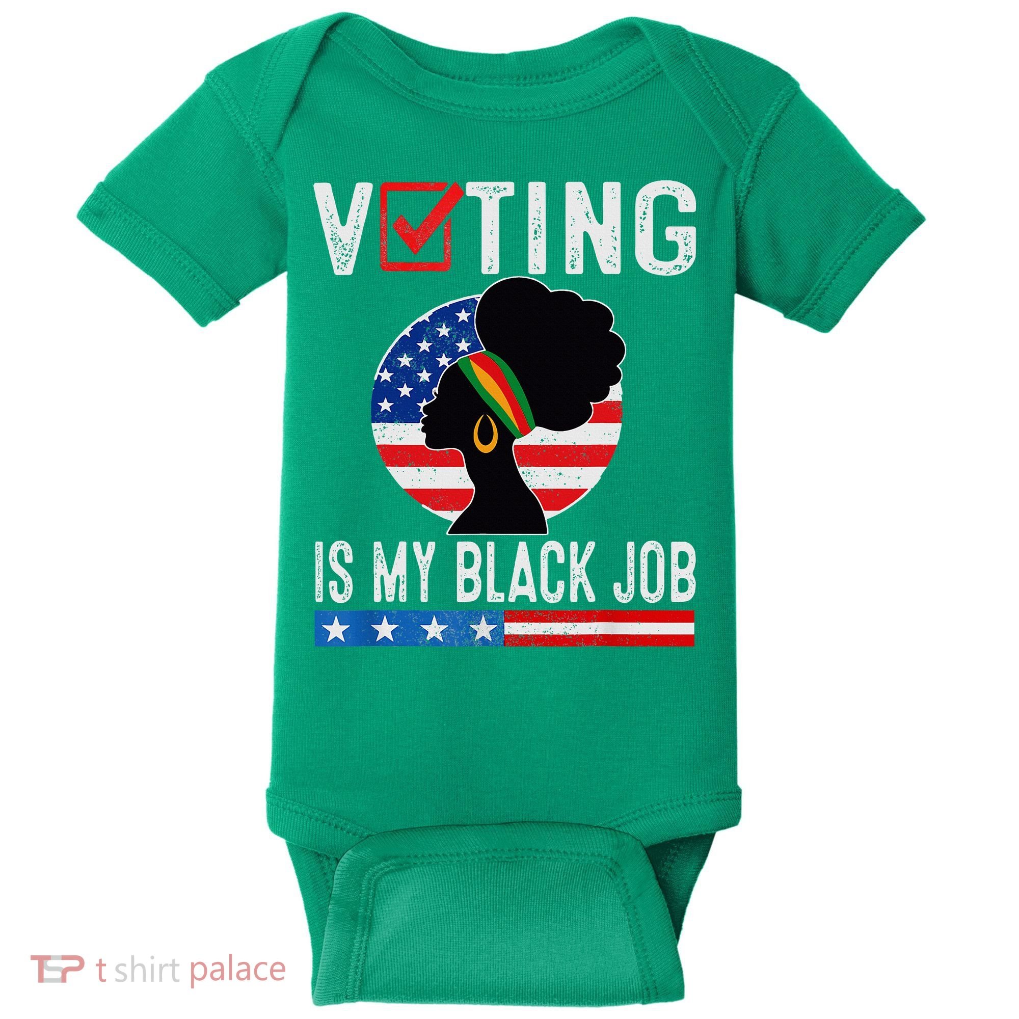 Voting Is My Black Job Flag Funny Baby Bodysuit