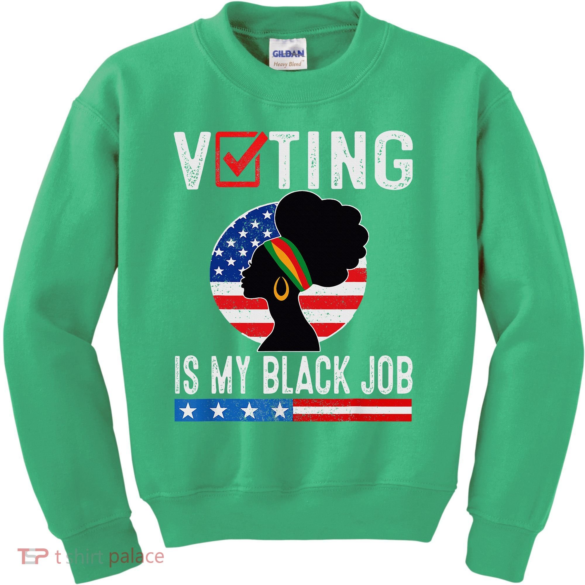Voting Is My Black Job Flag Funny Kids Sweatshirt
