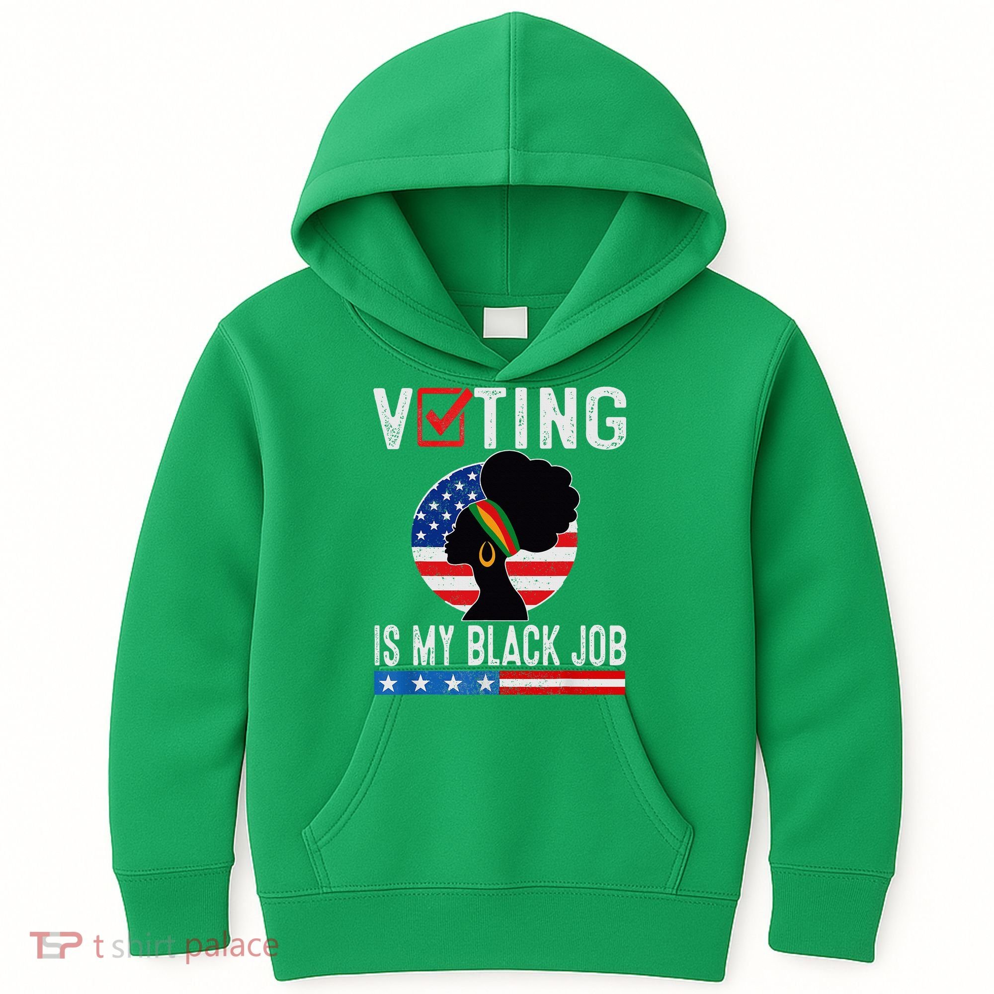 Voting Is My Black Job Flag Funny Kids Hoodie