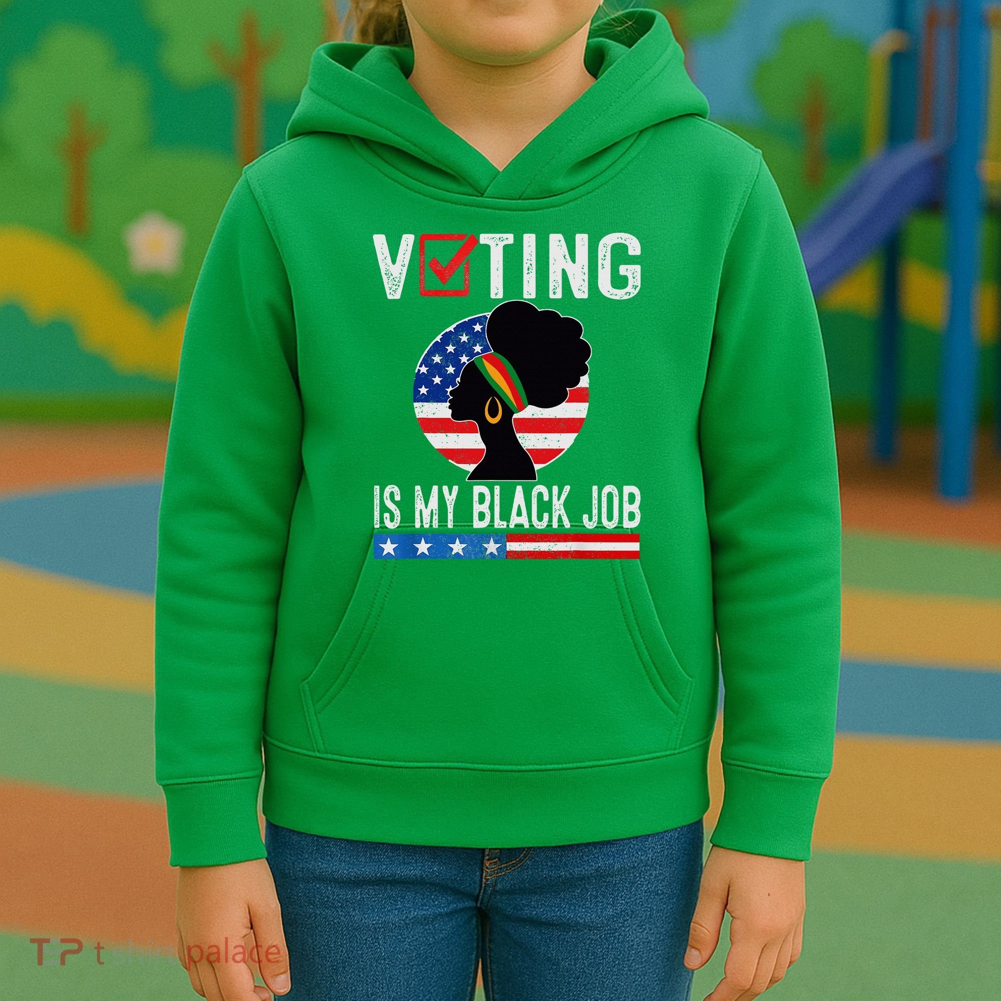 Voting Is My Black Job Flag Funny Kids Hoodie